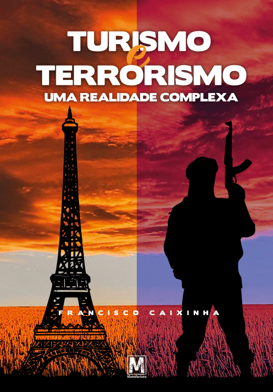 Turismo e Terrorismo - Uma Realidade Complexa