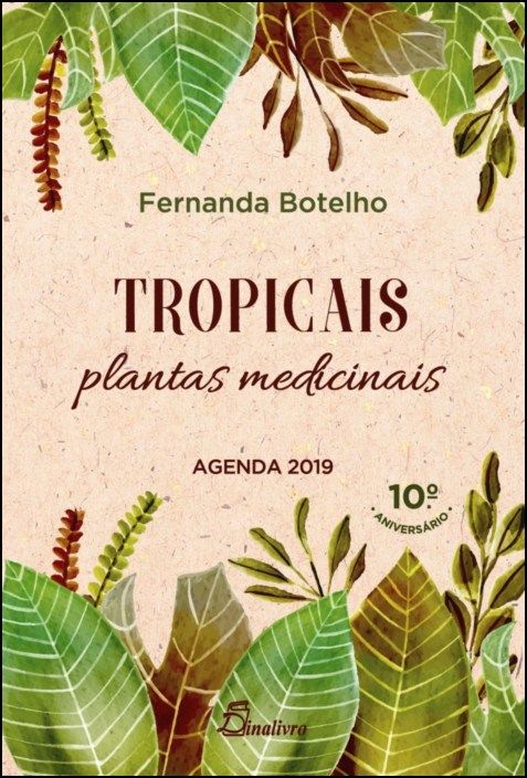 Plantas Medicinais - Tropicais - Agenda 2019