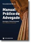 Manual Prático do Advogado - Estratégias e Táticas Processuais para Profissionais e Estudantes