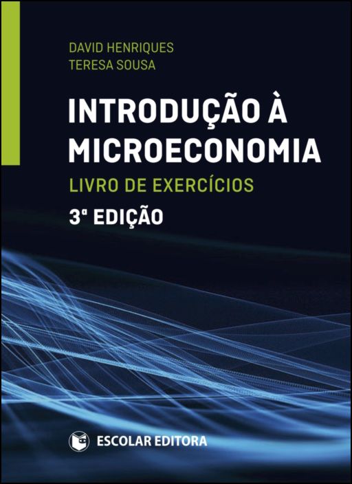 Introdução à Microeconomia - Livro de Exercícios