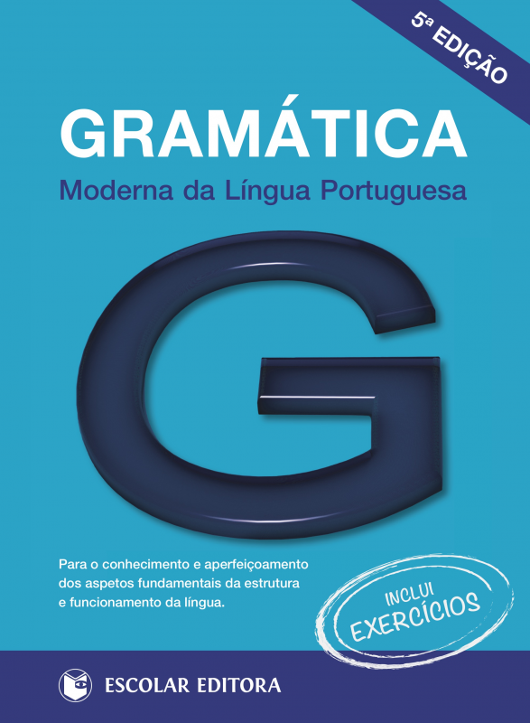 Gramática Moderna da Língua Portuguesa ( Inclui Exercícios )