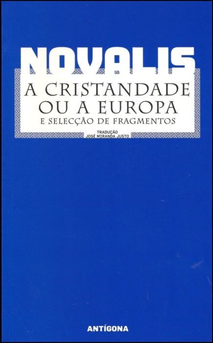 A Cristandade ou a Europa e Selecção de Fragmentos