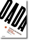 Dada: História de uma subversão
