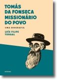 Tomás da Fonseca Missionário do Povo: uma biografia
