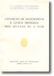 Exposição de Manuscritos e Livros Impressos dos Séculos XV a XVIII - VI Congresso Luso-Espanhol de Obstetrícia e Ginecologia
