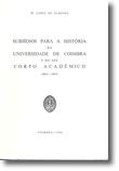 Subsídios para a História da Universidade de Coimbra e do seu Corpo Académico 1801-1821