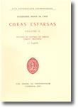 Obras Esparsas - Volume II - Estudos de História do Direito. Direito Moderno. 1ª e 2ª Parte