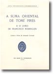 A Suma Oriental de Tomé Pires e o Livro de Francisco Rodrigues