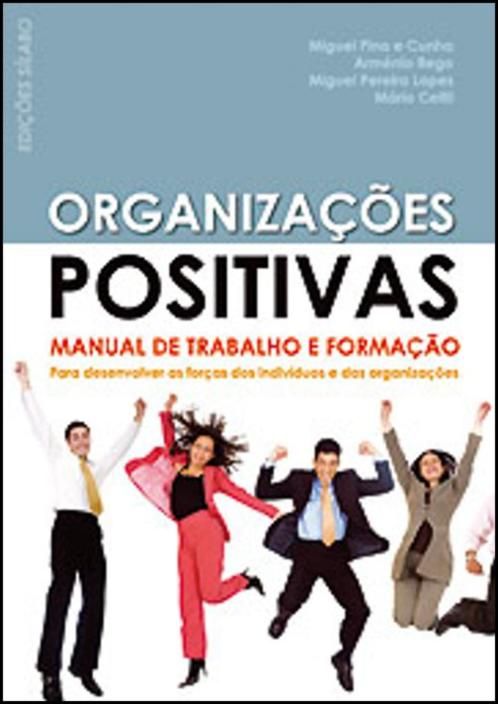 Organizações Positivas - Manual de Trabalho e Formação