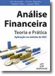 Análise Financeira - Teoria e Prática - Aplicação no âmbito do SNC