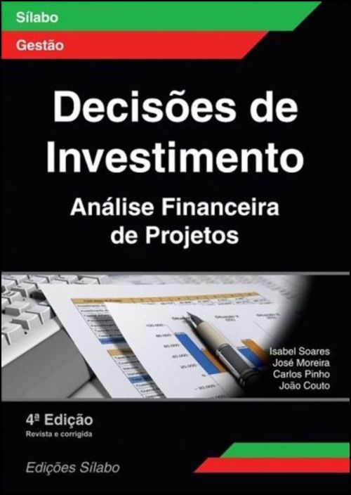 Decisões de Investimento: Análise Financeira de Projetos
