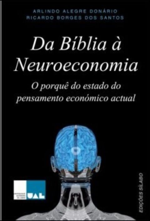 Da Bíblia à Neuroeconomia