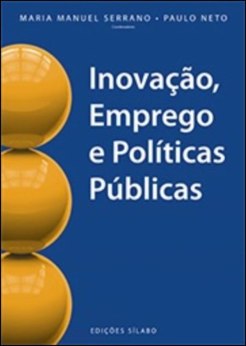 Inovação, Emprego e Políticas Públicas