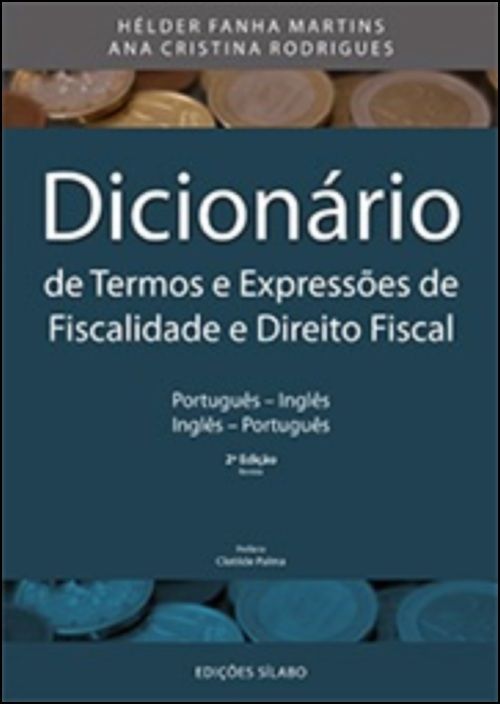 Dicionário de Termos e Expressões de Fiscalidade e Direito Fiscal
