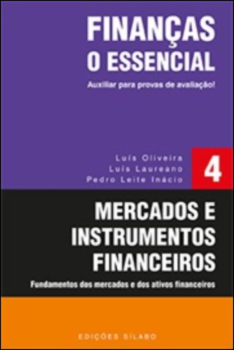 Finanças - O Essencial - Mercados e Instrumentos Financeiros