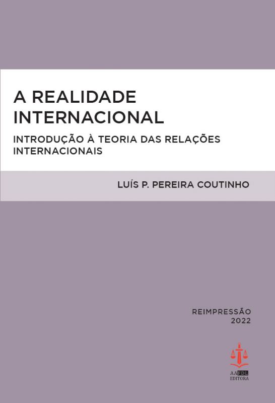 A Realidade Internacional - Introdução à Teoria das Relações Internacionais