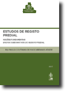 Estudos de Registo Predial - Noções Fundamentais - Efeitos Substantivos do Registo Predial