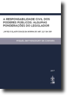 A Responsabilidade Civil Dos Poderes Públicos: Algumas Ponderações do Legislador