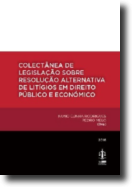 Colectânea de Legislação sobre Resolução Alternativa de Litígios em Direito Públ