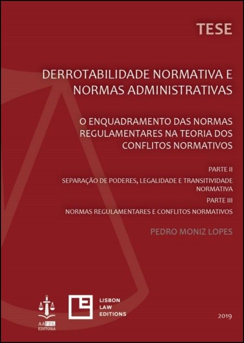 Derrotabilidade Normativa e Normas Administrativas - Parte II