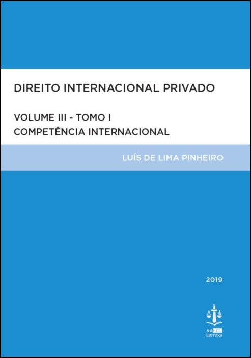 Direito Internacional Privado Volume III Tomo I