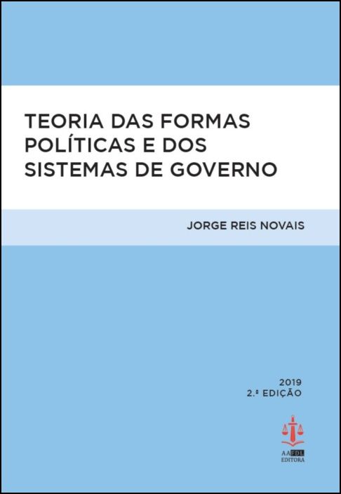 Teoria das Formas Políticas e dos Sistemas de Governo