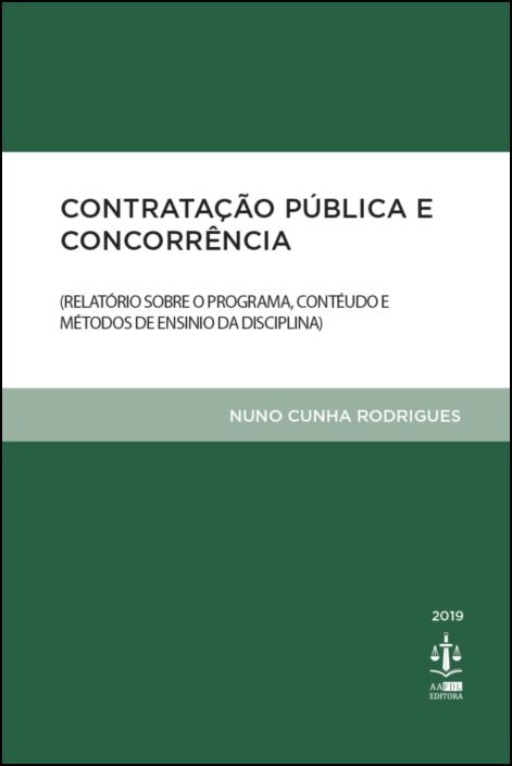 Contratação Pública e Concorrência- Relatório sobre o Programa, Contéudo e Métodos de Ensino