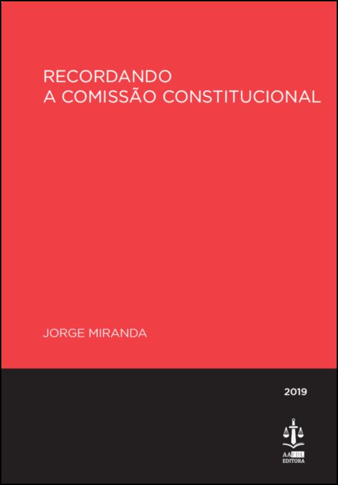 Recordando a Comissão Constitucional