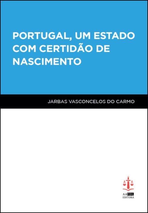 Portugal, Um Estado com Certidão de Nascimento