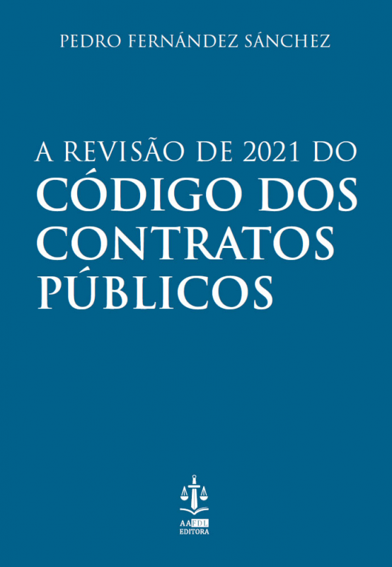 A Revisão de 2021 do Código dos Contratos Públicos