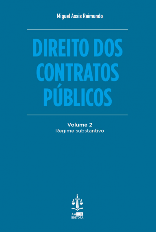 Direito dos Contratos Públicos - Volume II - Regime Substantivo