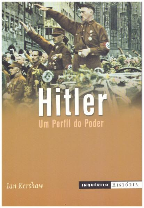 Hitler - Um Perfil Do Poder