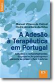 A Adesão à Terapêutica em Portugal