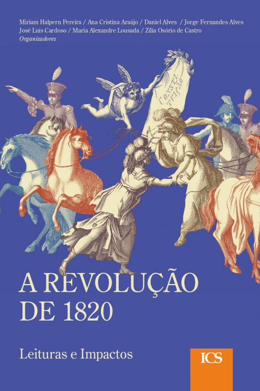 A Revolução de 1820 - Leituras e Impactos
