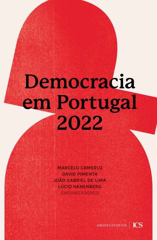 Democracia em Portugal 2022 - Caderno do Observatório da Qualidade da Democracia