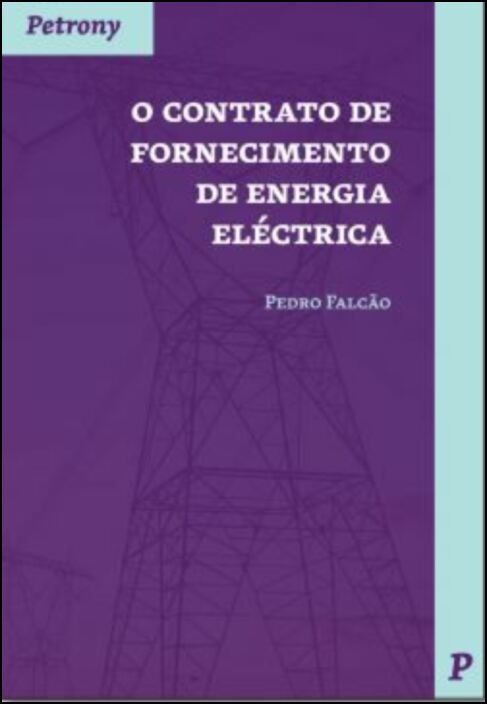 O Contrato de Fornecimento de Energia Eléctrica