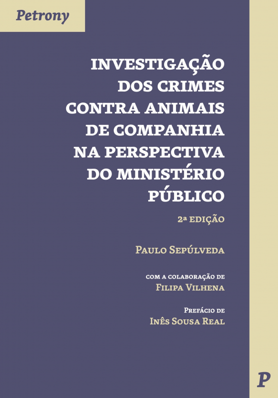 Investigação dos Crimes Contra Animais de Companhia na Perspectiva do Ministério Público