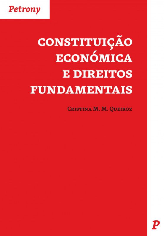 Constituição Económica e Direitos Fundamentais
