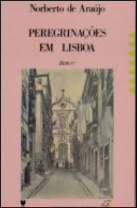 Peregrinações em Lisboa IV