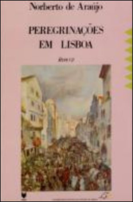 Peregrinações em Lisboa VII