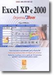 Excel XP e 2000 - Depressa & Bem