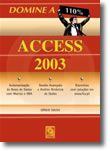 Access 2003 - Domine a 110%