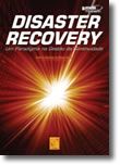 Disaster Recovery - Um Paradigma na Gestão da Continuidade
