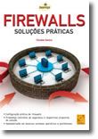 Firewalls  Soluções Práticas