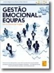 Gestão Emocional de Equipas Em Ambiente de Projeto (5ª Edição Atualizada)