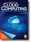 Introdução ao Cloud Computing - IaaS, PaaS, SaaS, Tecnologia, Conceito e Modelos de Negócio