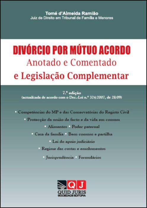Divórcio por Mútuo Acordo - Anotado e Comentado Legislação Complementar (7ª Edição)