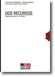 Dos Recursos (Regime do Decreto-Lei n.º 303/2007, de 24 de Agosto)