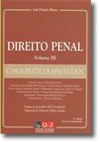 Direito Penal - Volume III - Casos Práticos Resolvidos