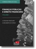 Finanças Públicas e Direito Financeiro Volume I